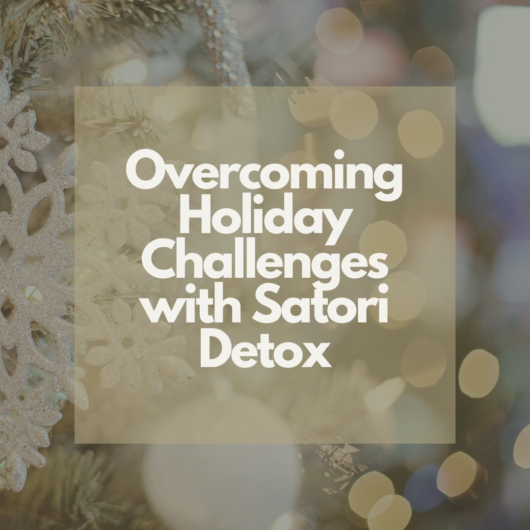 Navigating the Festive Maze: Overcoming Holiday Challenges with Satori Detox